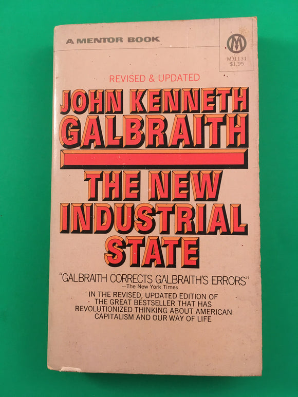 The New Industrial State by John Galbraith PB Paperback 1972 Mentor Economics