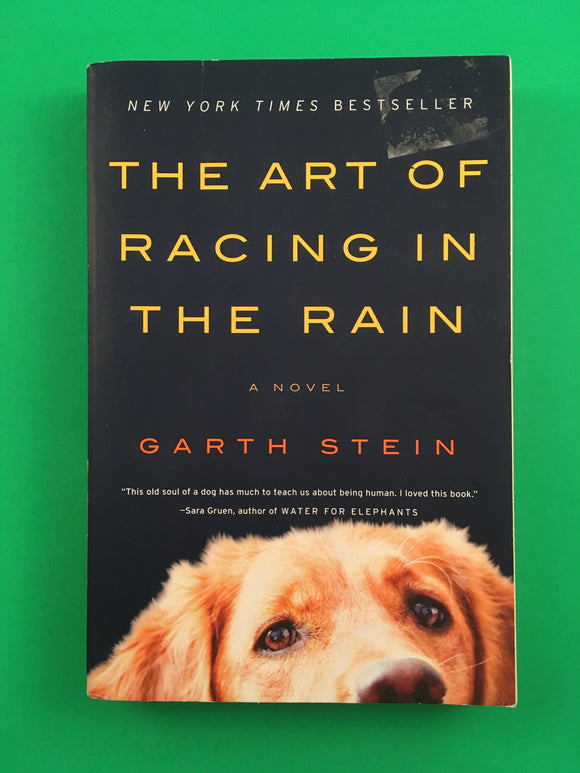 The Art of Racing in the Rain by Garth Stein 2009 Harper TPB Paperback Dog