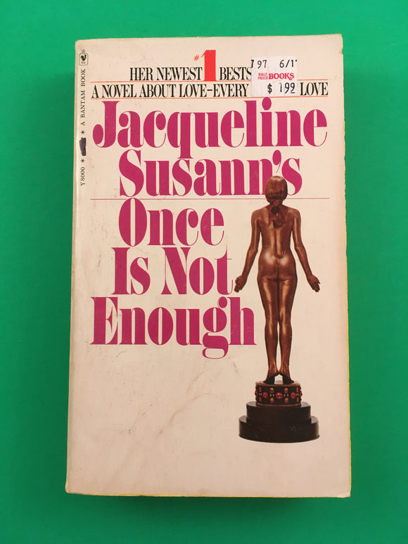 Once is Not Enough by Jacqueline Susann Vintage 1974 Bantam Paperback Trashy