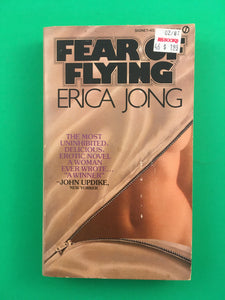 Fear of Flying by Erica Jong Vintage 1973 Signet Paperback Erotic Zipless Sex Feminism Modern Classic