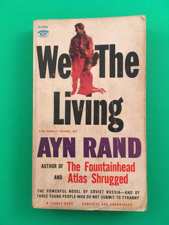 We the Living by Ayn Rand Vintage 1964 Signet Paperback Russian Revolution