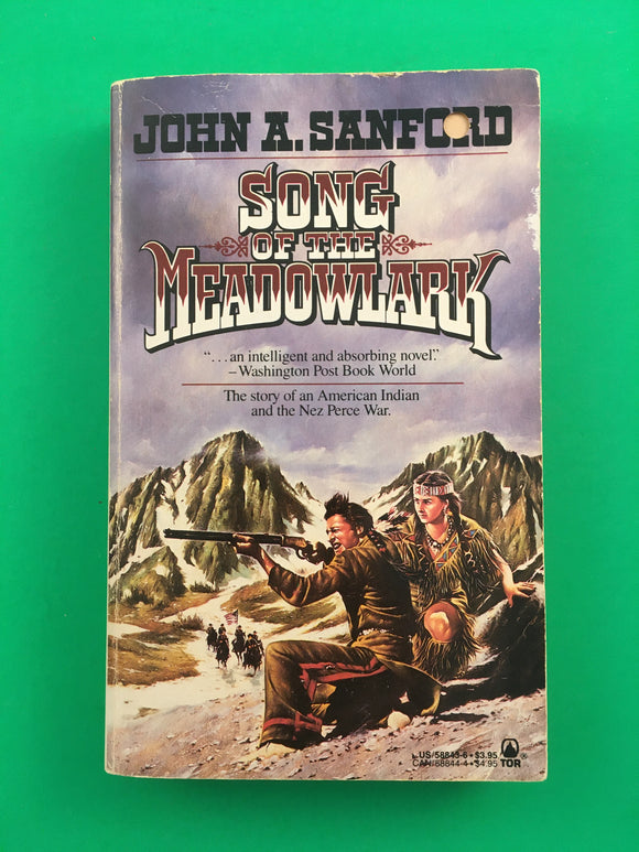 Song of the Meadowlark by John A. Sanford Vintage 1987 Tor Paperback Nez Perce War Historical