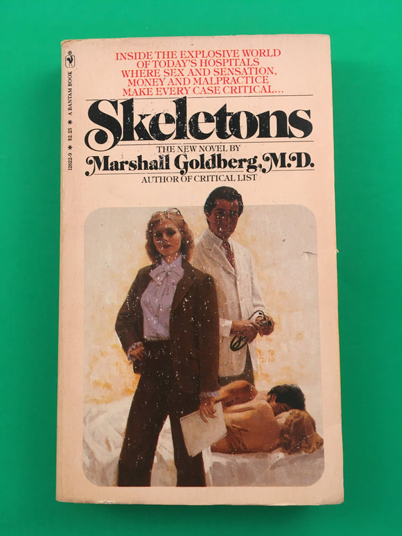 Skeletons by Marshall Goldberg Vintage 1979 Bantam Doctors Sex Money Malpractice