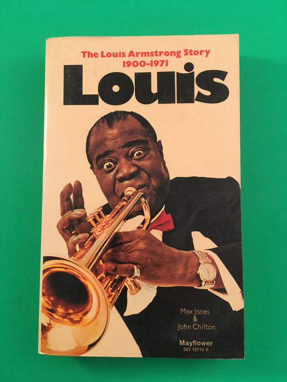The Louis Armstrong Story 1900-1971 by Max Jones John Chilton PB Paperback 1975