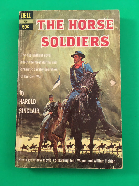 The Horse Soldiers by Harold Sinclair PB Paperback 1959 Vintage Civil War Dell