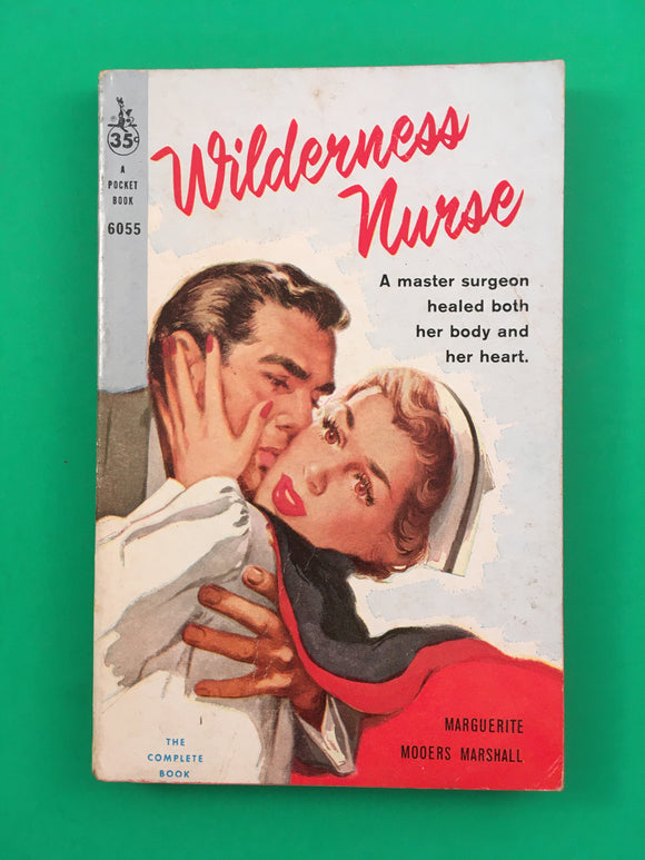 Wilderness Nurse by Marguerite Mooers Marshall Vintage 1960 Pocket Paperback PB