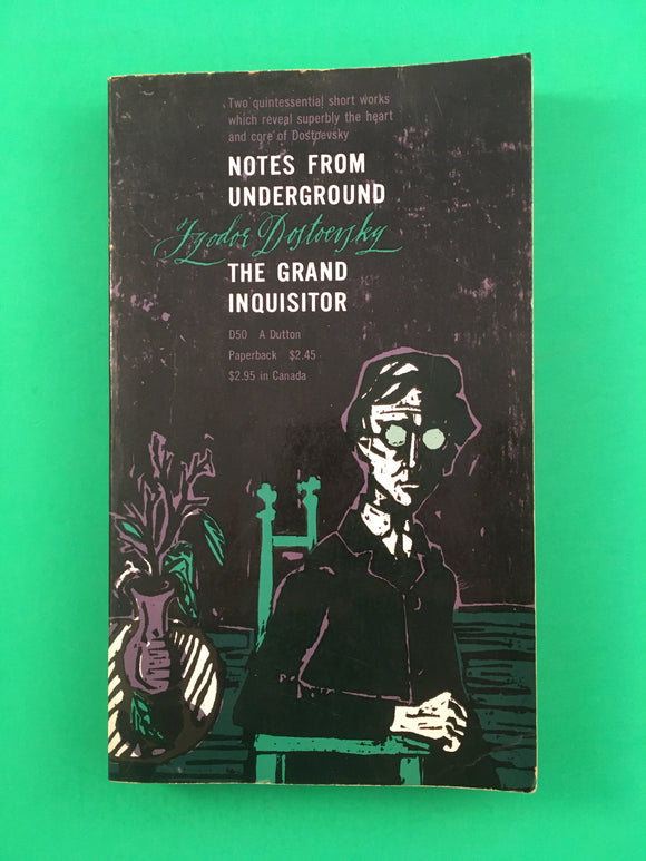 Notes from the Underground & The Grand Inquisitor by Dostoevsky PB 1960