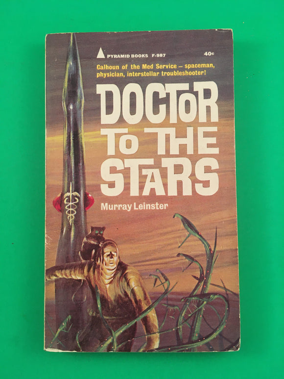 Doctor to the Stars by Murray Leinster Vintage 1964 Pyramid SciFi Paperback PB
