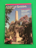 American Gardens A Traveler's Guide Plants & Gardens Brooklyn Botanic 1987