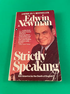 Strictly Speaking by Edwin Newman Vintage 1975 Warner Paperback Will America Be the Death of English Humor