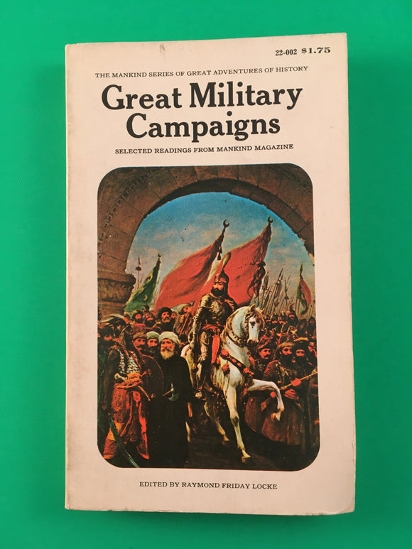 Great Military Campaigns ed by Raymond Locke PB Paperback 1970 Vintage Mankind