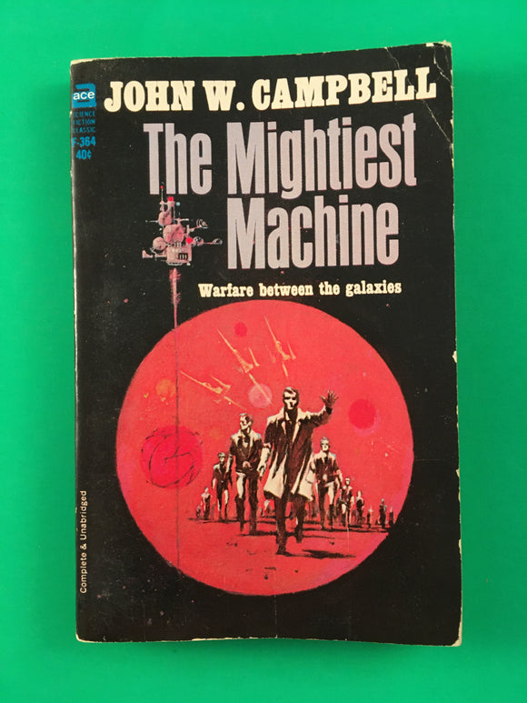 The Mightiest Machine by John W Campbell Vintage Ace SciFi Space Adventure PB