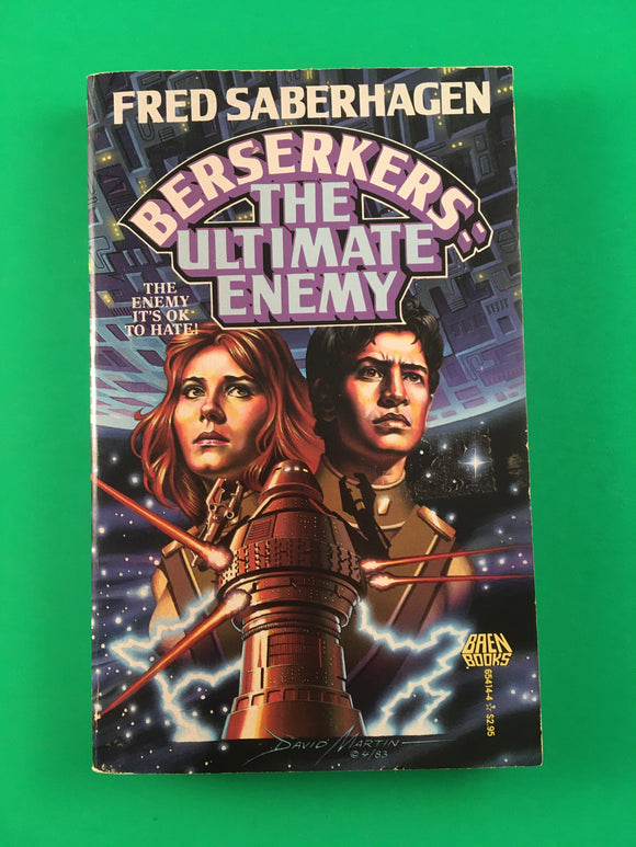 Berserkers The Ultimate Enemy by Fred Saberhagen Vintage 1988 Baen SciFi PB