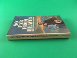 So Far From Heaven by Richard Bradford 1974 PB Paperback Vintage Pocket Books