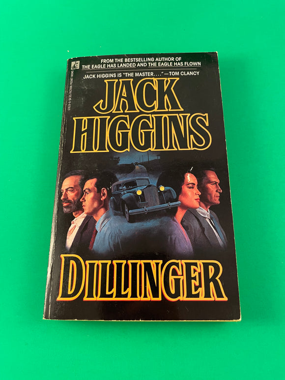Dillinger by Jack Higgins Vintage 1991 Pocket Paperback Bank Robber Blackmail Kidnapping Apache Gold Border