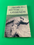 A World of Myths and Legends Ancient Stories for Today Steven Zorn TPB 1996