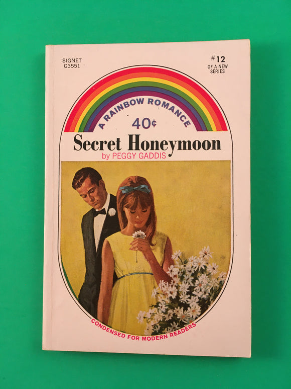 Secret Honeymoon by Peggy Gaddis Vintage 1968 Rainbow Romance Signet RARE #12 PB