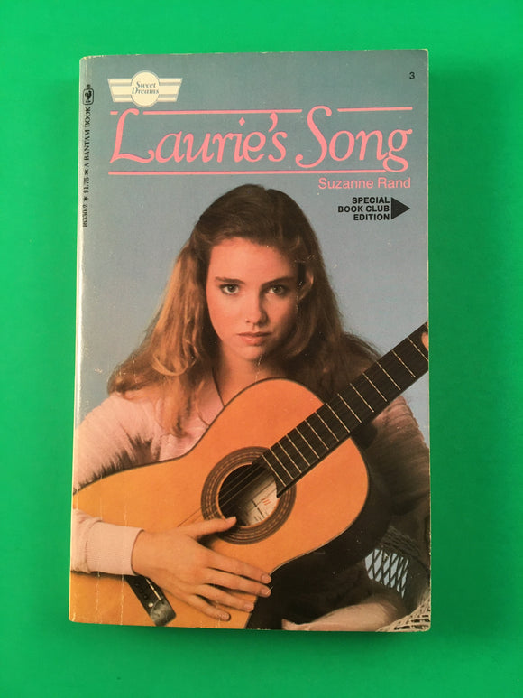 Laurie's Song by Suzanne Rand Vintage Sweet Dreams 1981 Bantam Book Club YA PB