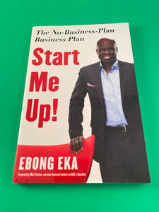 Start Me Up! The No-Business-Plan Business Plan by Ebong Eka 2014 Career Press TPB Paperback