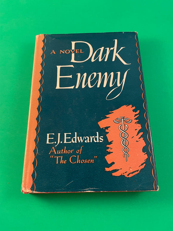 Dark Enemy by Father E. J. Edwards Vintage 1954 First Edition Hardcover Doctor