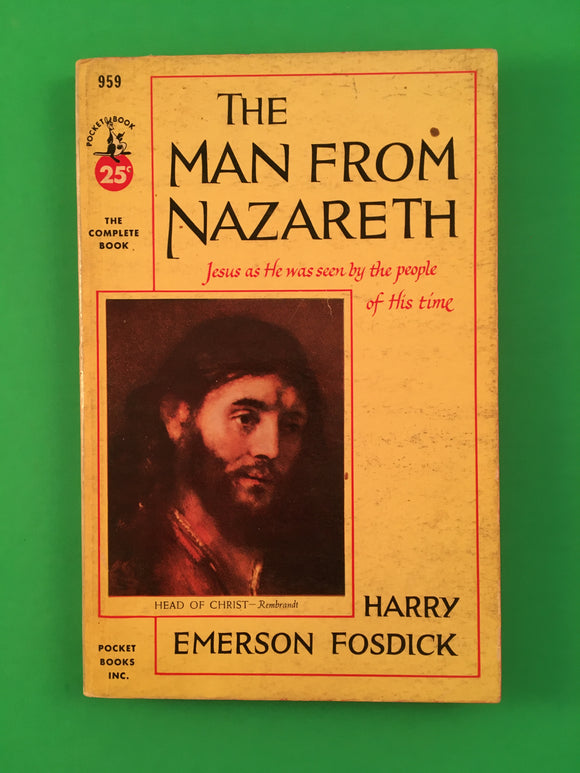 The Man from Nazareth by Harry Fosdick PB Paperback 1953 Vintage Christianity