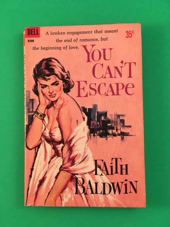 You Can't Escape by Faith Baldwin PB Paperback 1961 Dell Vintage Romance