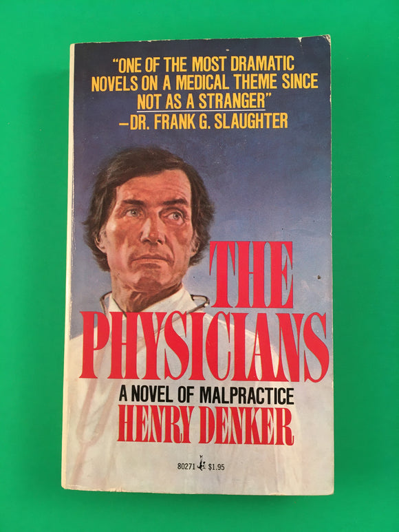 The Physicians A Novel of Malpractice by Henry Denker PB Paperback 1976 Vintage