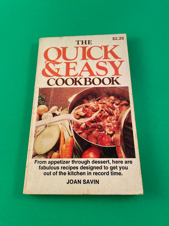 The Quick & Easy Cookbook by Joan Savin Vintage 1978 Ventura Paperback Recipes Time Saving