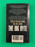 The Big Byte by Peter Ognibene 1984 PB Paperback Vintage Crime Thriller Computer