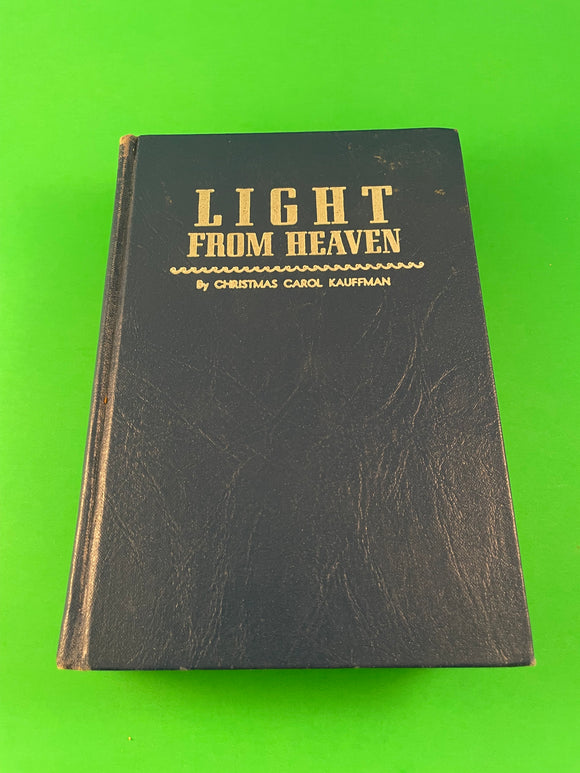 Light From Heaven Christmas Carol Kauffman Vintage 1948 Herald Press Hardcover