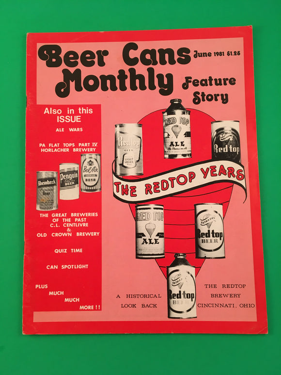 Beer Cans Monthly Magazine June 1981 Vintage Collecting Redtop Brewery Years