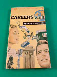 Careers for Christian Youth John Sigsworth 1956 Moody Pocket Books Paperback PB