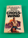 Crosswind by Robert Henry Vintage 1968 Avon Paperback Adventure Suspense Epic PB