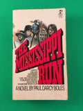 The Mississippi Run by Paul Darcy Boles PB Paperback 1978 Vintage Adventure