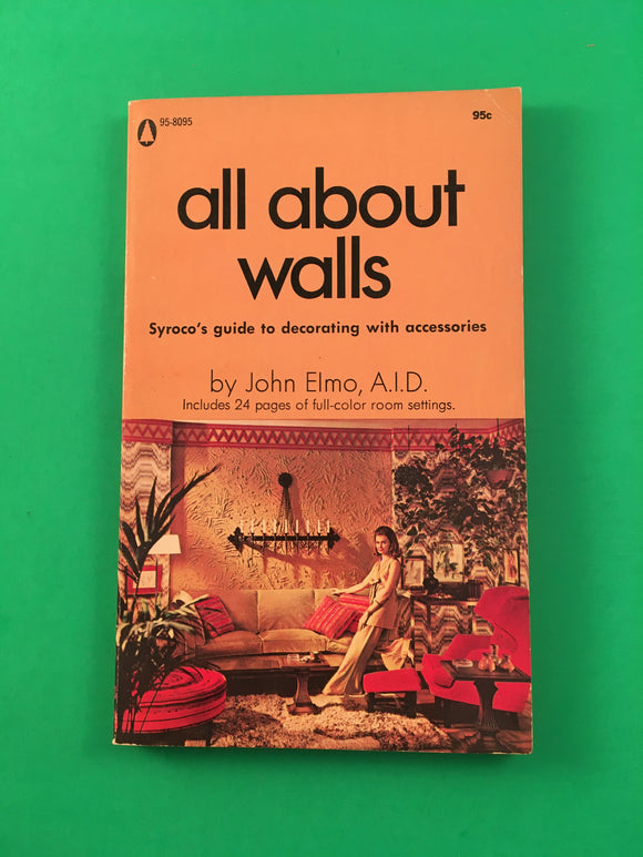 All About Walls by John Elmo PB Paperback 1969 Vintage Interior Design Decor