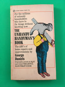 The Unhandy Handyman's Book by George Daniels PB Paperback 1968 Vintage Signet