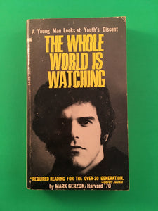 The Whole World is Watching by Mark Gerzon PB Paperback 1971 Vintage Sociology
