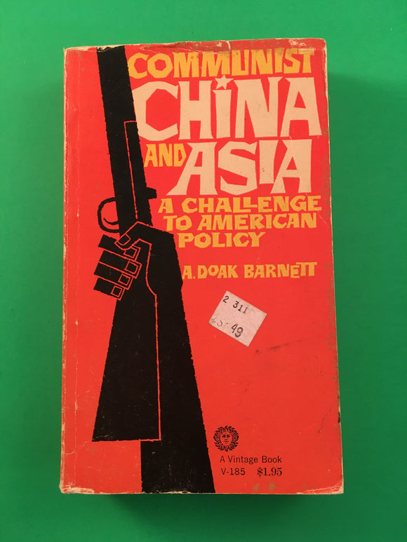 Communist China and Asia by A Doak Barnett PB Paperback 1960 Vintage History