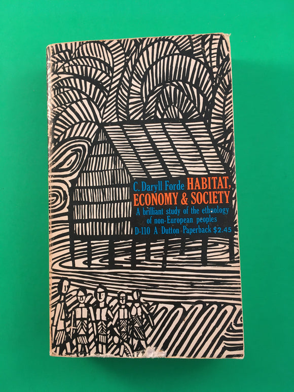 Habitat, Economy and Society by C Daryll Forde PB Paperback 1963 Vintage Dutton