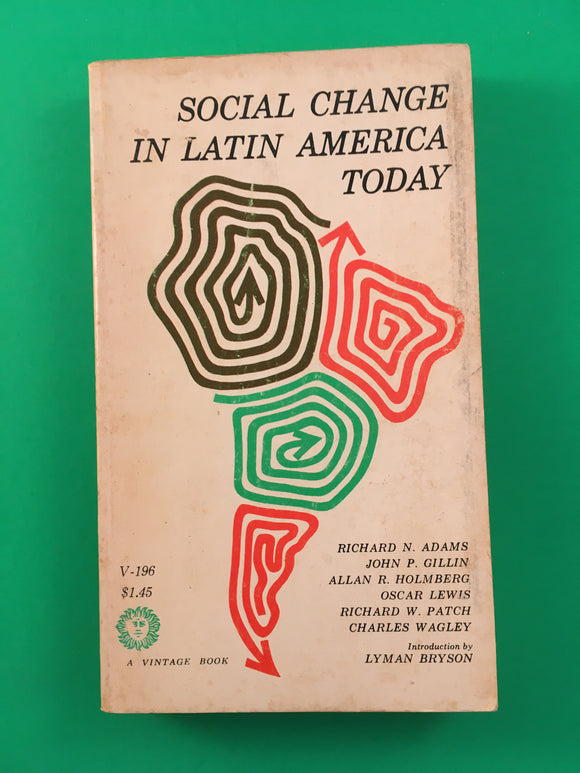 Social Change in Latin America Today by Richard Adams PB Paperback 1960 Vintage