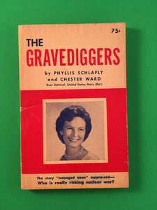 The Gravediggers by Phyllis Schlafly Chester Ward PB Paperback 1964 Vintage