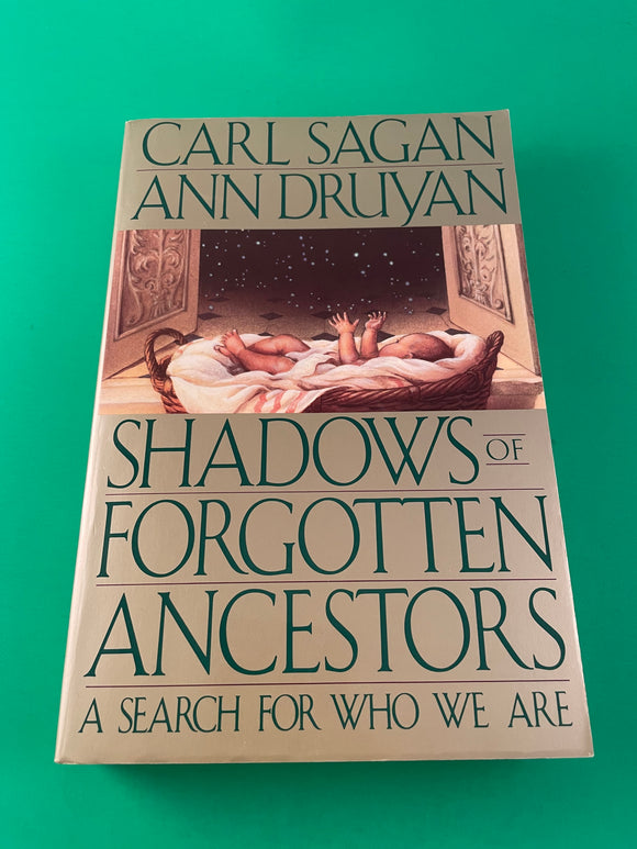 Shadows of Forgotten Ancestors A Search for Who We Are 1992 TPB by Sagan Random