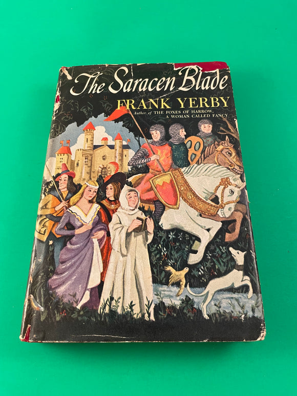 The Saracen Blade by Frank Yerby Vintage 1952 Dial Press Hardcover Historical Fiction Middle Ages Crusader Roman Empire