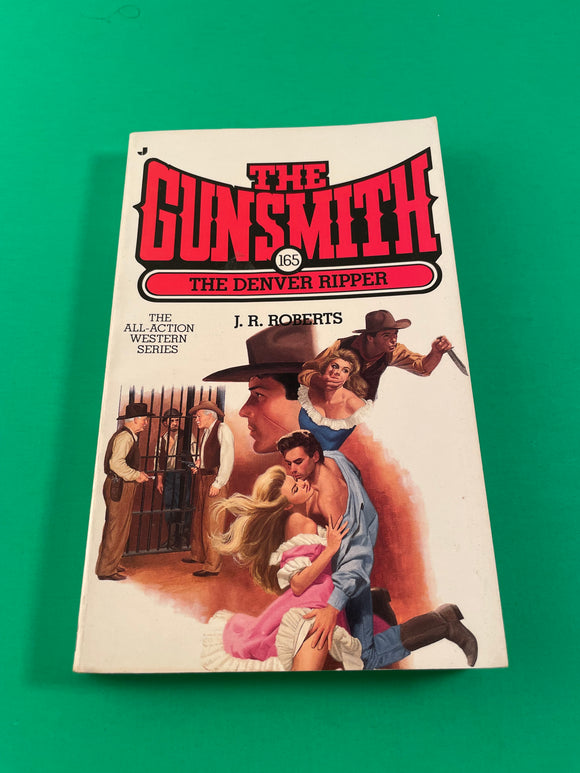 The Gunsmith #165 The Denver Ripper by J. R. Roberts Vintage 1995 Jove Western Paperback