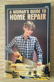 A Woman's Guide to Home Repair by Webb Houseman PB Paperback 1979 Vintage