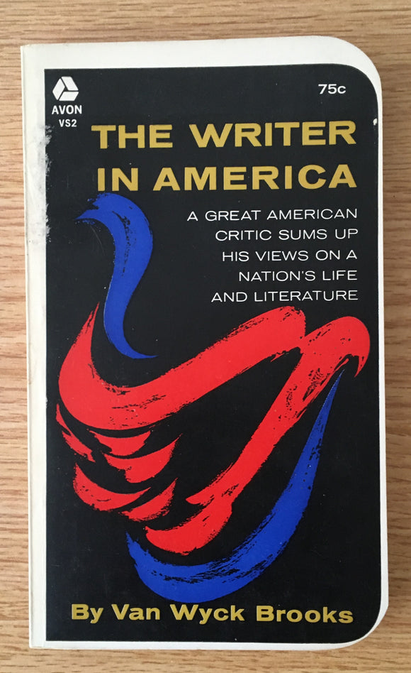 The Writer in America by Van Wyck Brooks PB Paperback 1964 Vintage Literature