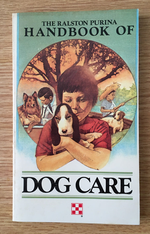 The Ralston Purina Handbook of Dog Care PB Paperback 1982 Pet Care