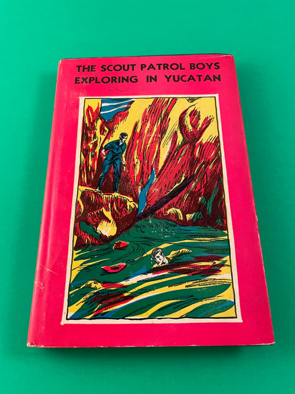 The Scout Patrol Boys Exploring in Yucatan by Jack Wright 1933 Vintage Hardcover