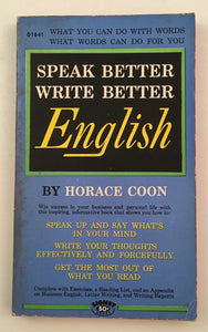 Speak Better Write Better English by Horace Coon PB Paperback Vintage 1964