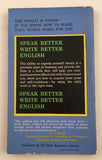 Speak Better Write Better English by Horace Coon PB Paperback Vintage 1964